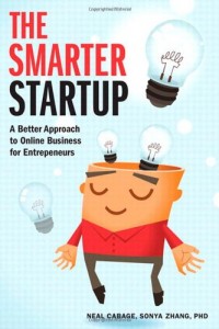 The Smarter Startup: A Better Approach to Online Business for Entrepreneurs (Voices That Matter) 